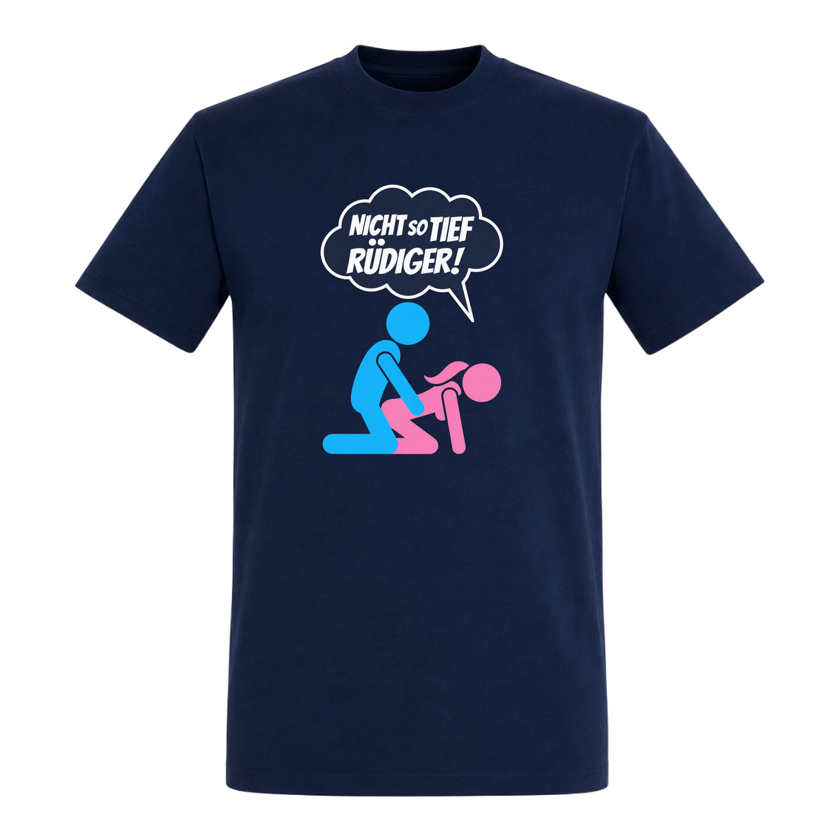 Unisex T-Shirt Nicht so tief Rüdiger! - French Navy