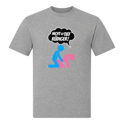 Unisex T-Shirt Nicht so tief Rüdiger! - Grey Melange