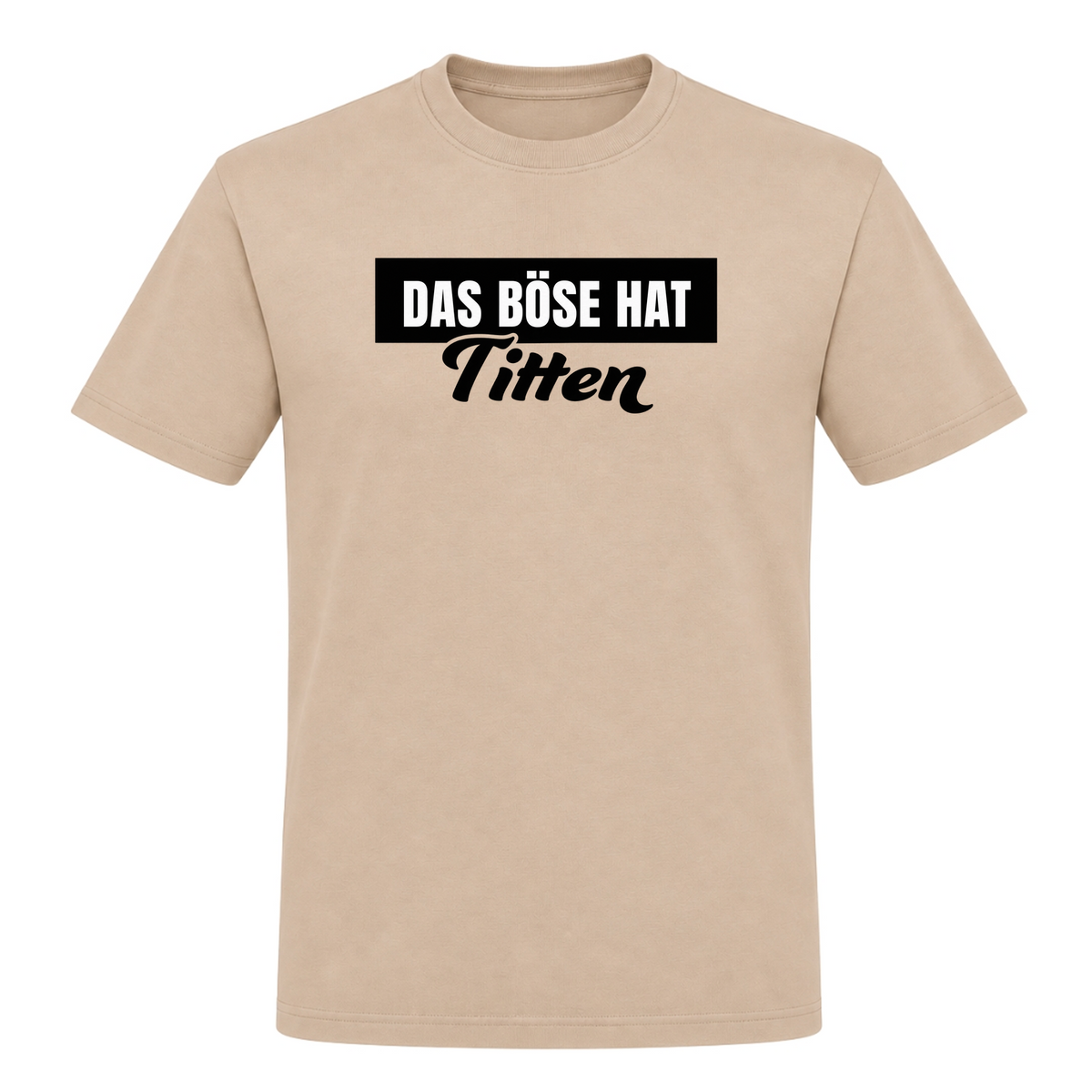 Unisex T-Shirt Das Böse hat Titten - Rope