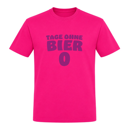 Unisex T-Shirt Tage ohne Bier - Fuchsia