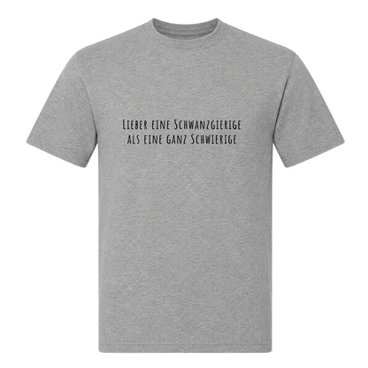 Unisex T-Shirt Lieber eine Schwanzgierige - Grey Melange
