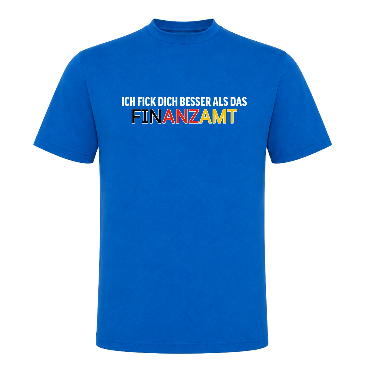 Unisex T-Shirt Finanzamt - Royal Blue 241