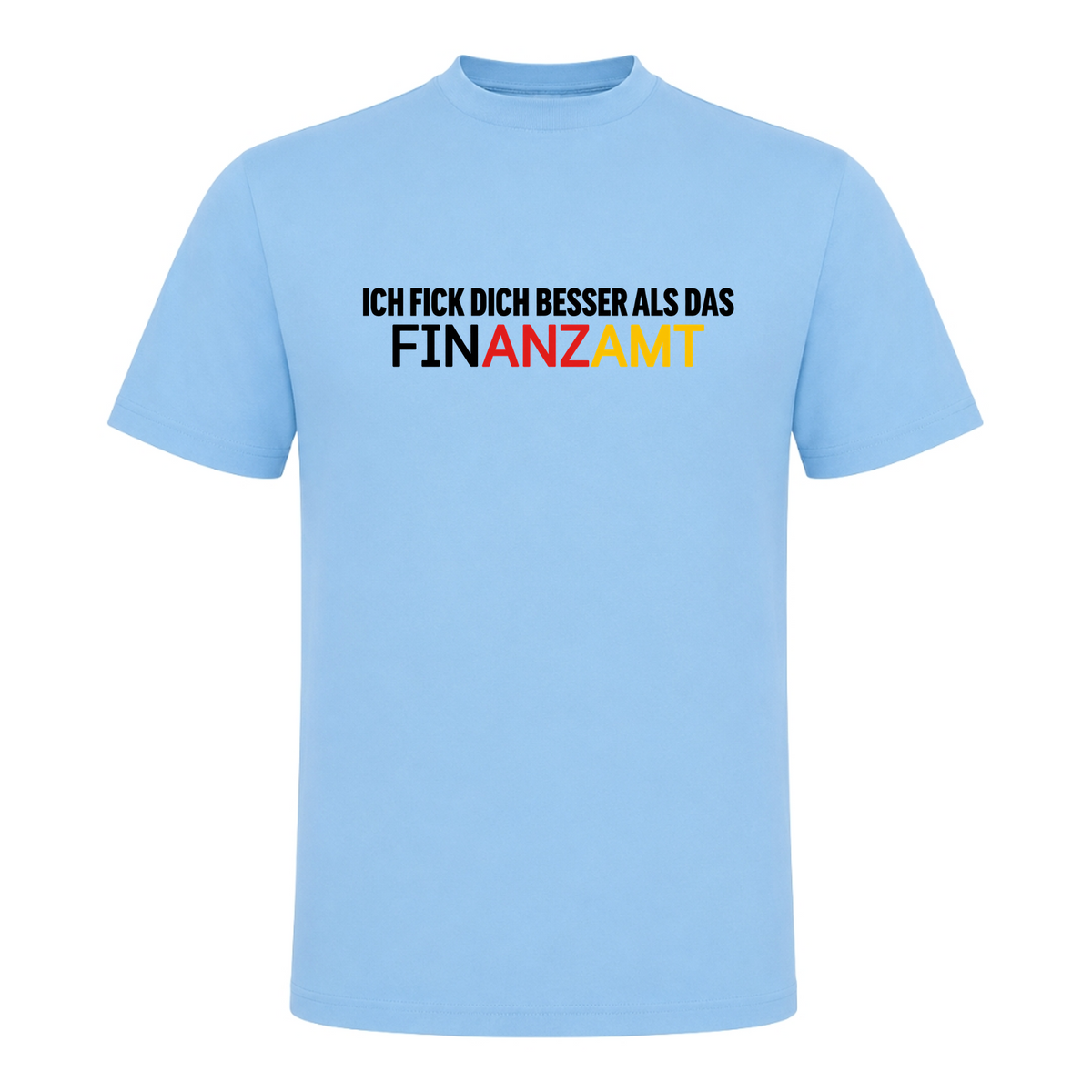 Unisex T-Shirt Finanzamt - Sky Blue
