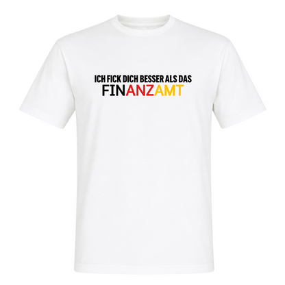 Unisex T-Shirt Finanzamt - White