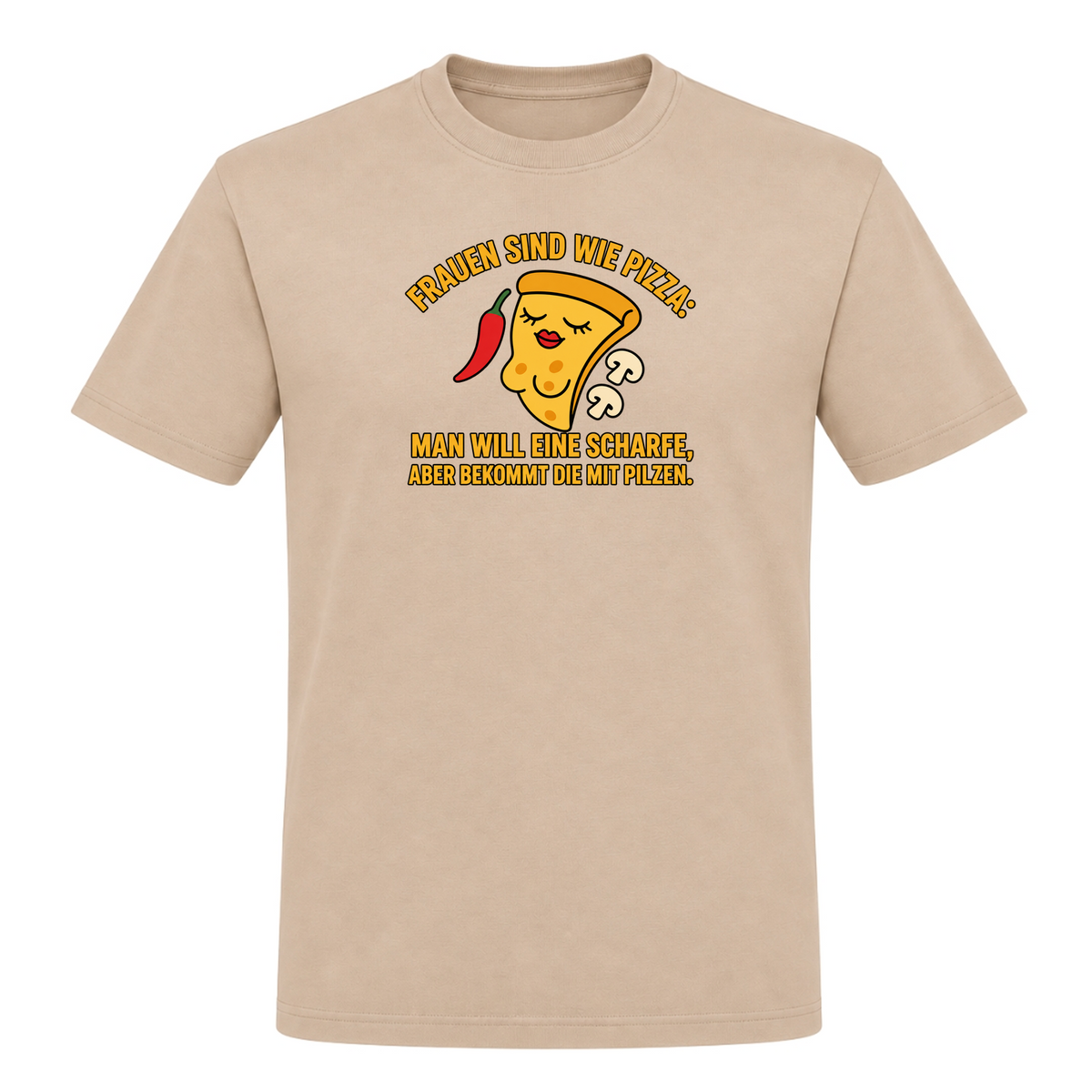 Unisex T-Shirt Frauen sind wie Pizza - Rope