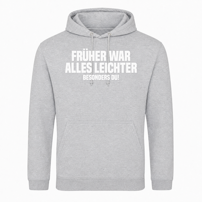 Unisex Hoodie Früher war alles leichter! -  Heather Grey