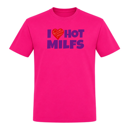 Unisex T-Shirt Hot Milf - Fuchsia