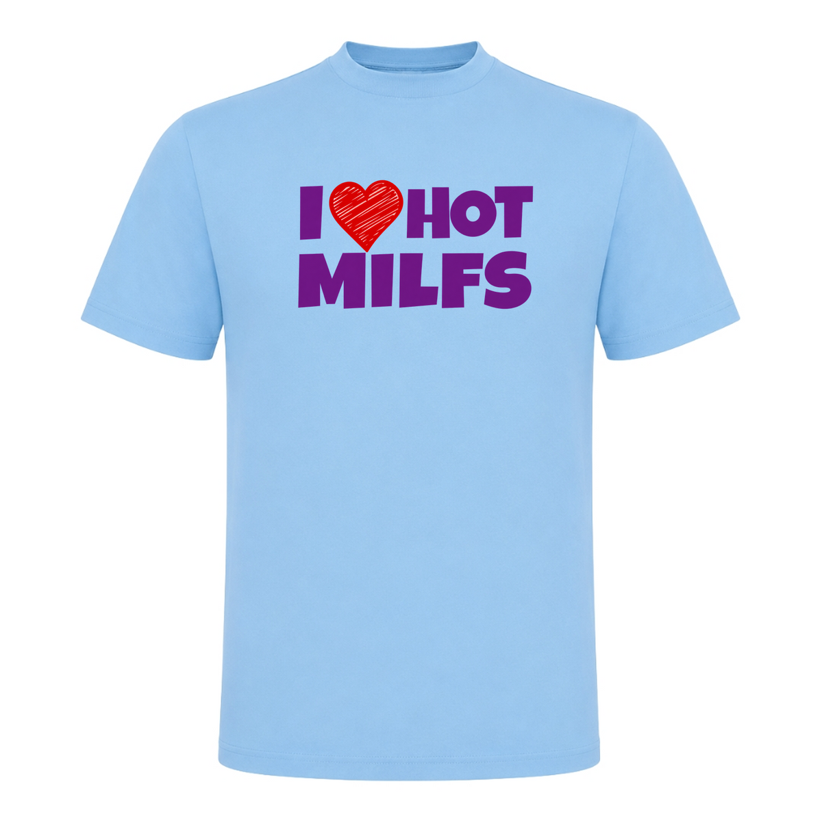 Unisex T-Shirt Hot Milf - Sky Blue