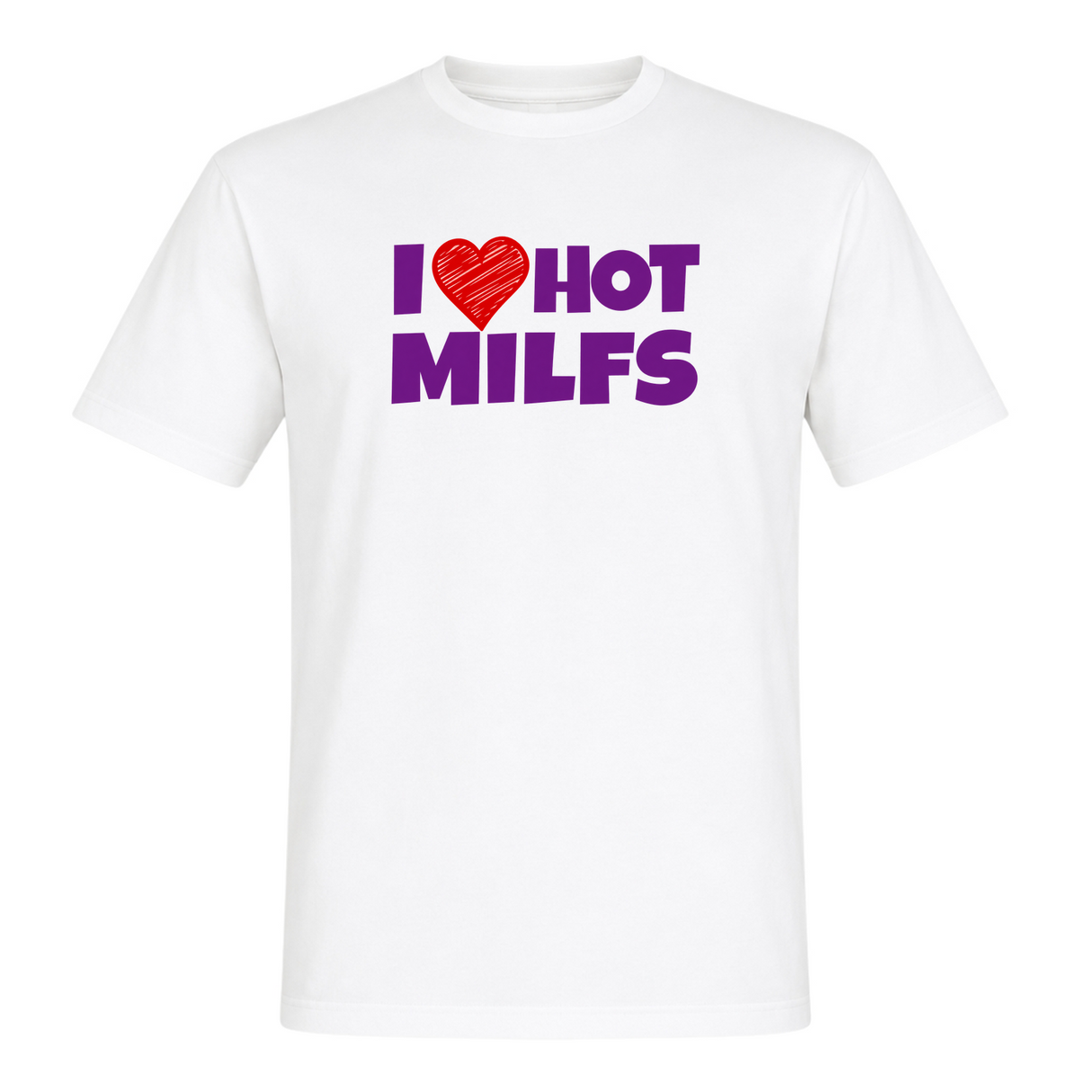 Unisex T-Shirt Hot Milf - White