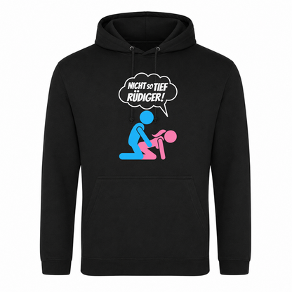 Unisex Hoodie Nicht so tief Rüdiger! - Schwarz