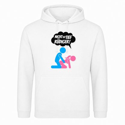 Unisex Hoodie Nicht so tief Rüdiger! - Weiß