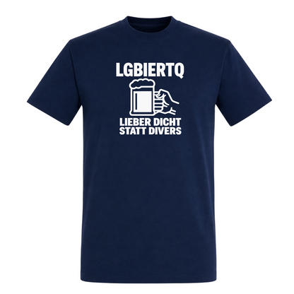 Unisex T-Shirt LGBIERTQ Lieber Dicht statt Divers - French Navy
