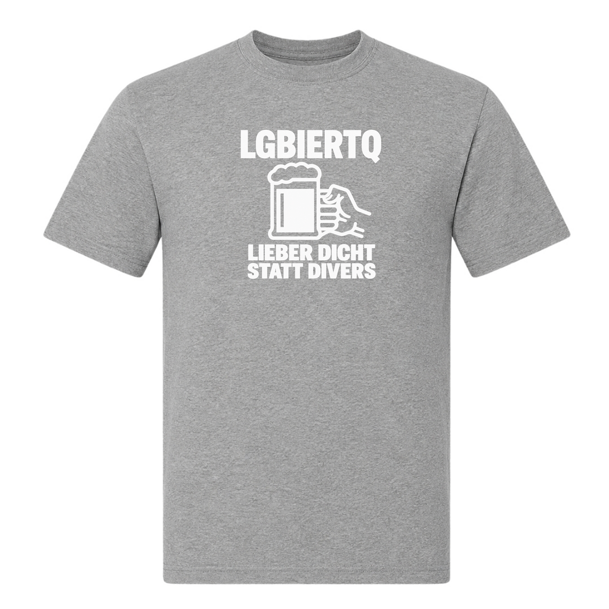 Unisex T-Shirt LGBIERTQ Lieber Dicht statt Divers - Grey Melange