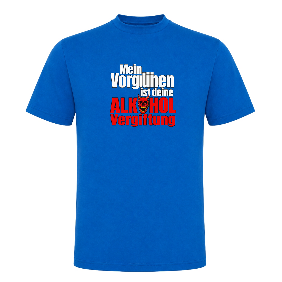 Unisex T-Shirt Alkoholvergiftung - Royal Blue 241