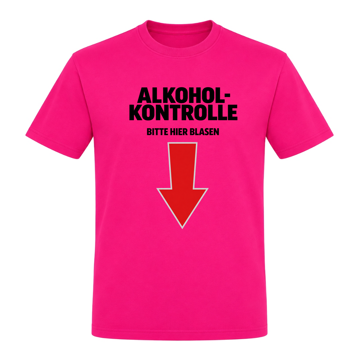 Unisex T-Shirt Alkoholkontrolle - Fuchsia