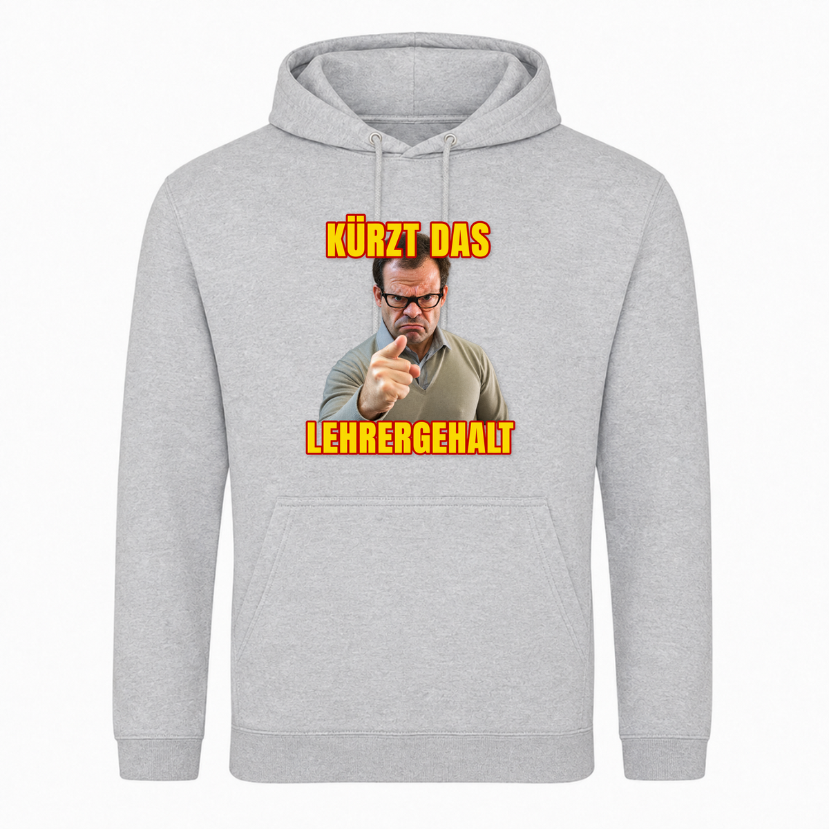 Unisex Hoodie Kürzt das Lehrergehalt -  Heather Grey
