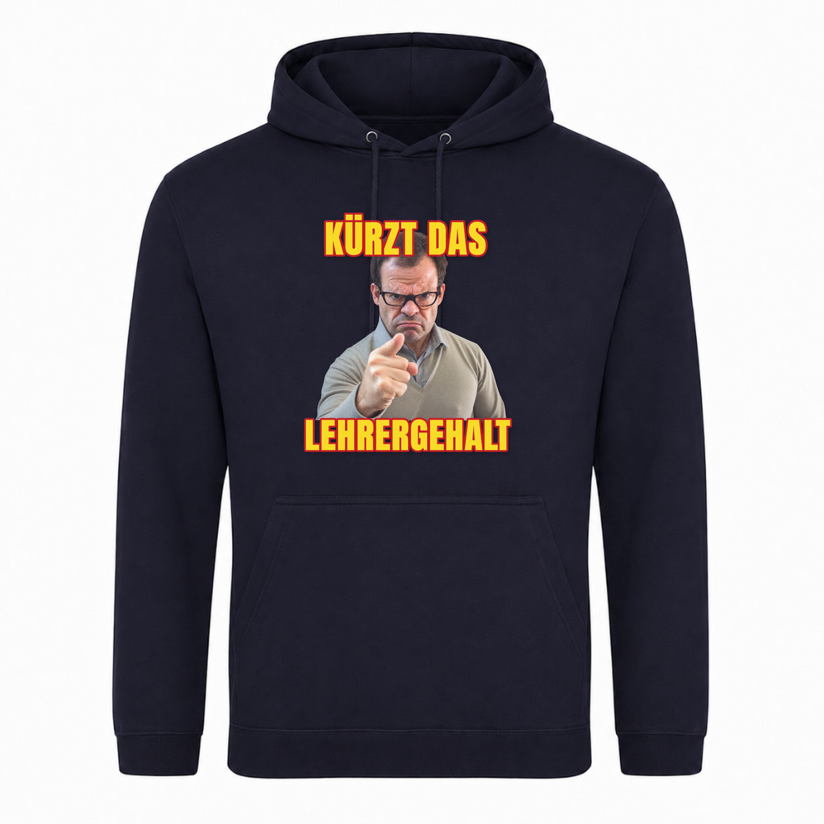 Unisex Hoodie Kürzt das Lehrergehalt - French Navy