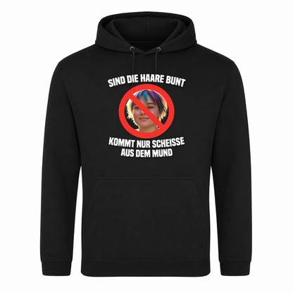Unisex Hoodie Sind die Haare Bunt... - Schwarz