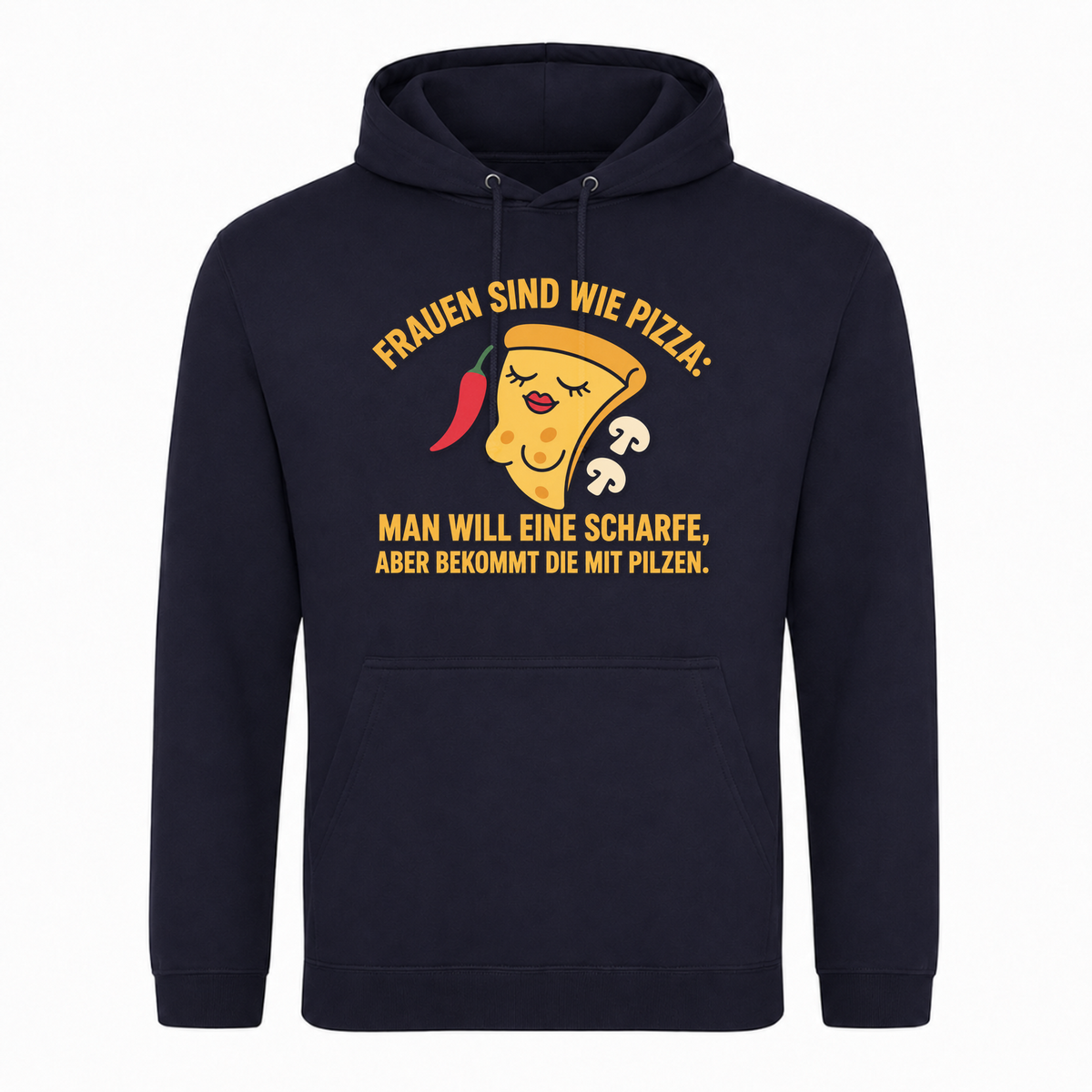 Unisex Hoodie Frauen sind wie Pizza - French Navy