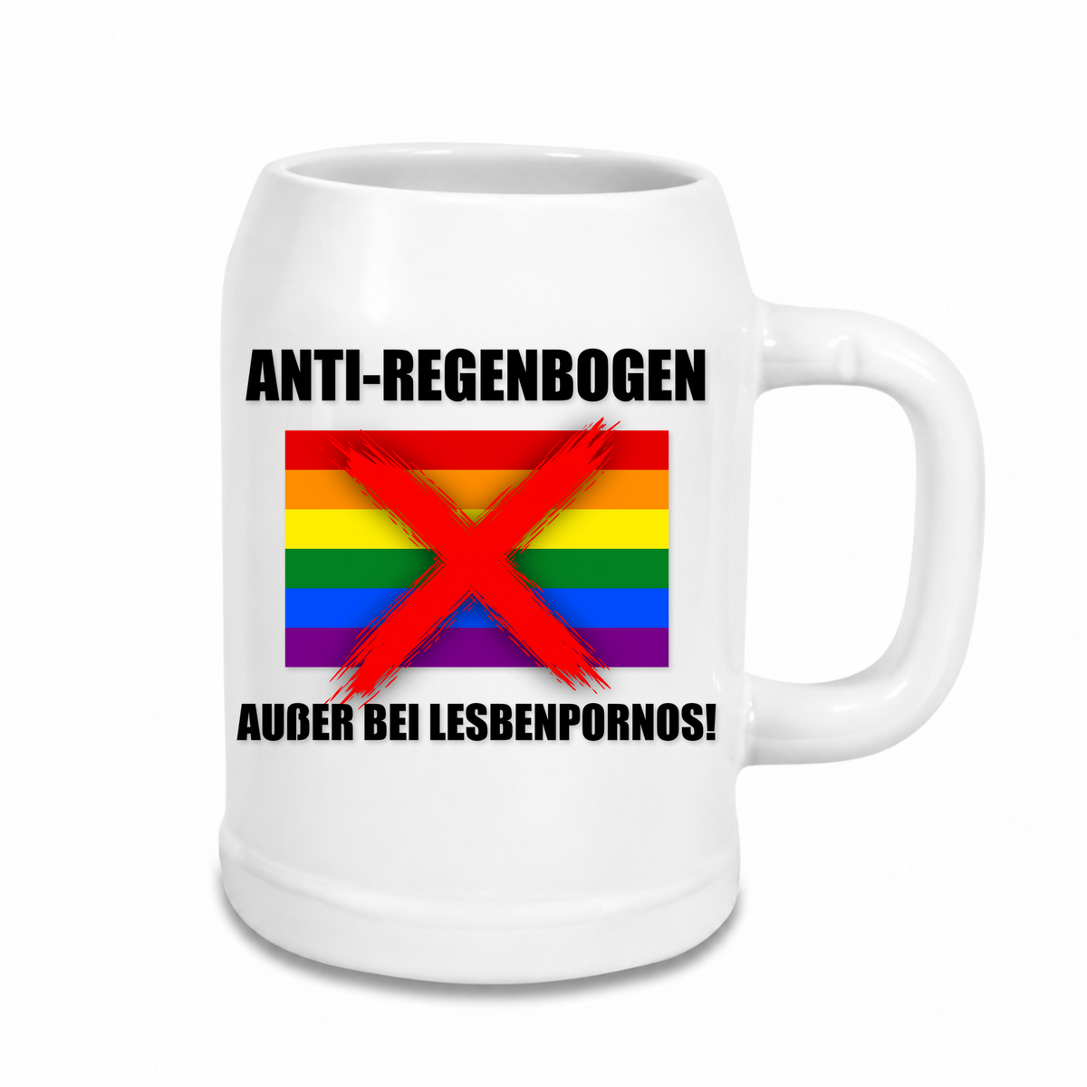 Bierkrug Anti Regenbogen... Außer bei Lesbenpornos! - weiß