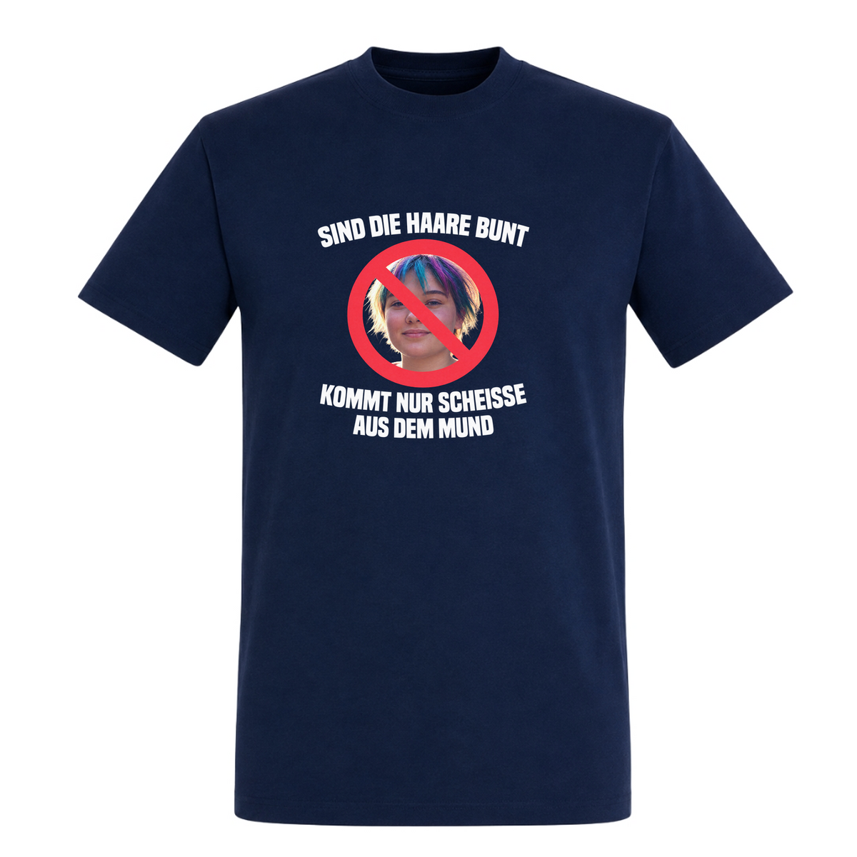 Unisex T-Shirt Sind die Haare Bunt... - French Navy