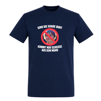 Unisex T-Shirt Sind die Haare Bunt... - French Navy