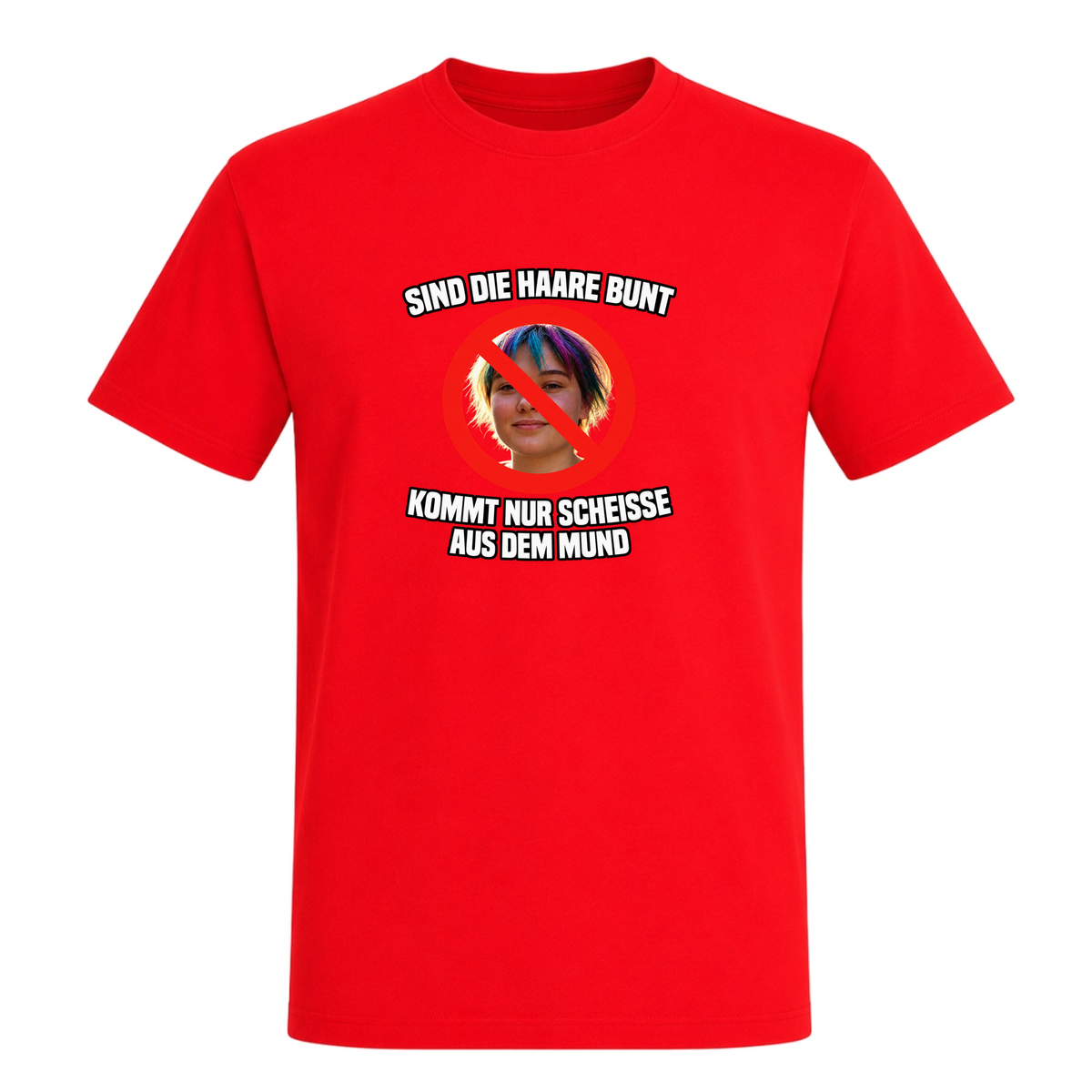 Unisex T-Shirt Sind die Haare Bunt... - Red