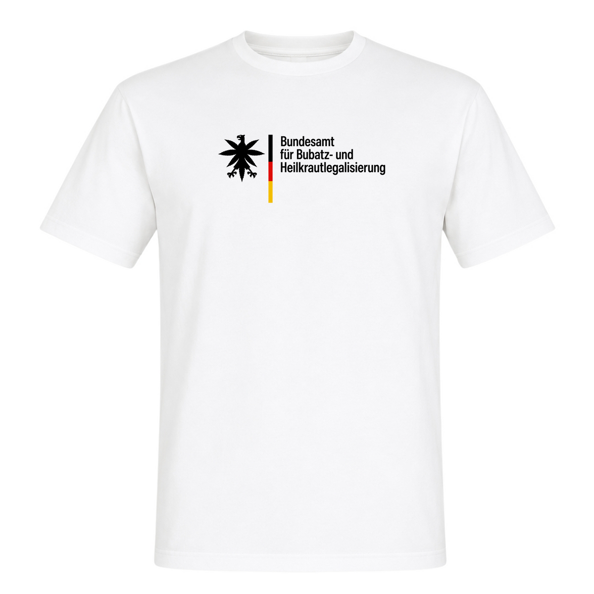 Unisex T-Shirt Bundesamt für Bubatz - White