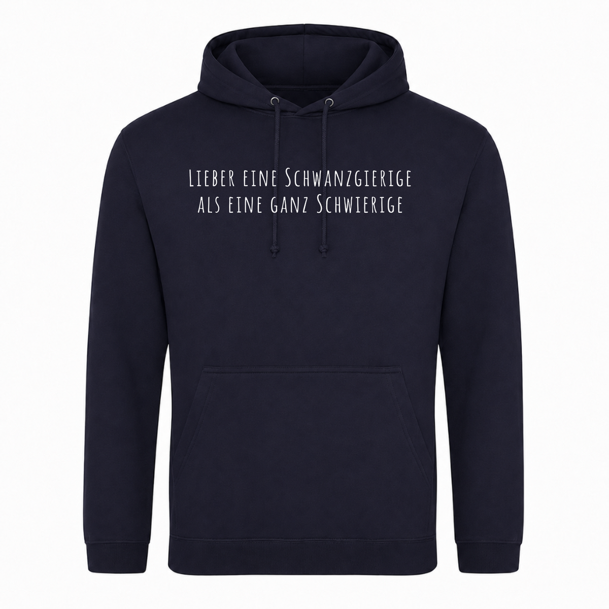 Unisex Hoodie Lieber eine Schwanzgierige - French Navy