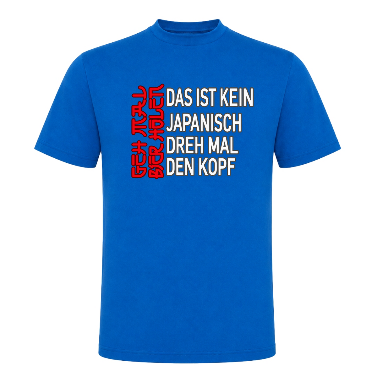 Unisex T-Shirt Geh mal Bier holen - Royal Blue 241