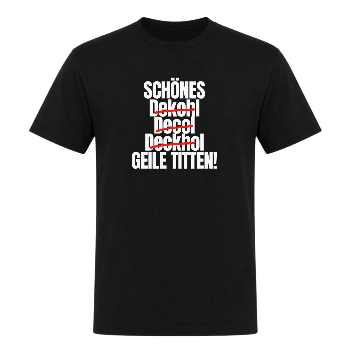 Unisex T-Shirt Geile Titten - Deep Black
