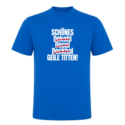 Unisex T-Shirt Geile Titten - Royal Blue 241