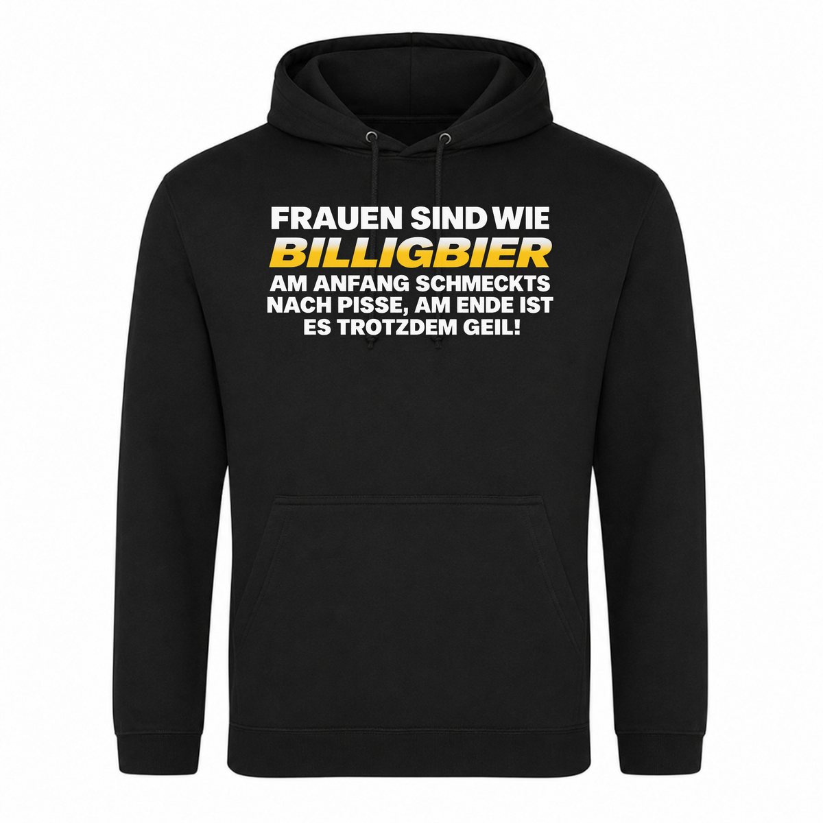 Unisex Hoodie Frauen sind wie Billigbier - Schwarz