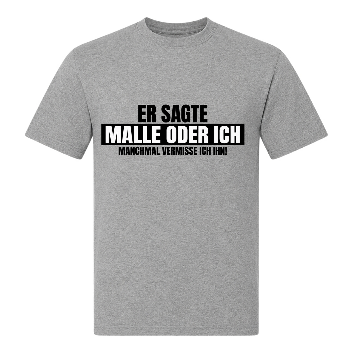 Unisex T-Shirt Malle oder Ich - Grey Melange